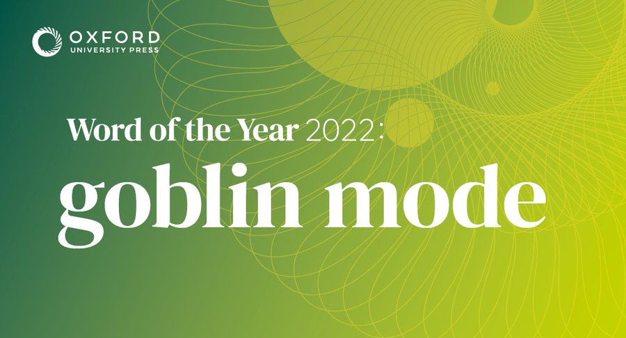 Oxford Dictionaries names 'Goblin Mode' its word of the year