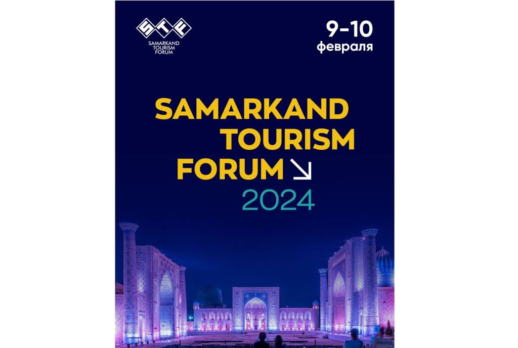 Samarkand Designated as Venue for STF’24 Tourism Forum