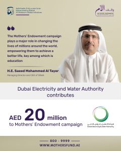 DEWA's AED 20 Million Contribution Bolsters Mothers’ Endowment Campaign