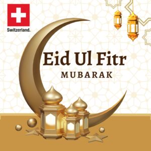 Swiss Embassy in Pakistan Extends Eid-ul-Fitr Greetings to Muslims Worldwide