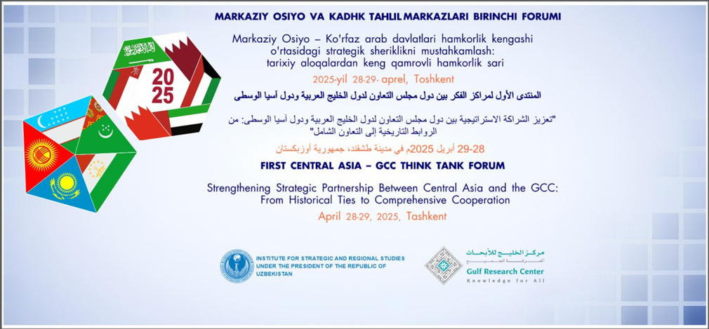 Tashkent to Host First Central Asia – GCC Think Tank Forum