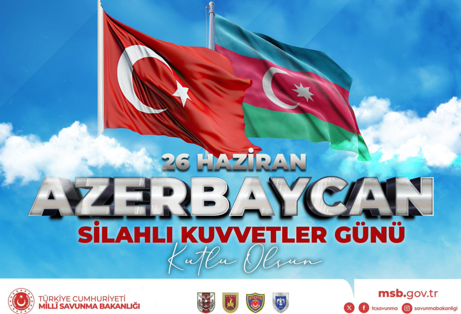 Türkiye Reaffirms Unity with Azerbaijan on Armed Forces Day: “One Nation, Two States”