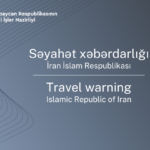 Azerbaijan Advises Citizens to Avoid Travel to Iran Amid Rising Regional Tensions