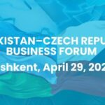 Uzbekistan, Czech Republic Strengthen Economic Ties with New Agreements at Tashkent Business Forum