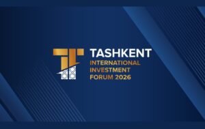 Uzbekistan Positions Itself as Eurasia’s Investment Hub