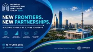 TIIF 2026: Uzbekistan Opens Doors to Global Investors