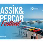 Baku to Host “Classics and Supercars” Festival at Seaside Boulevard